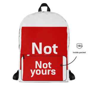 Backpack "Not yours"