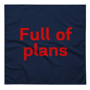 All-over print bandana "Full of plans"