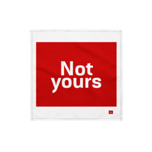 All-over print bandana "Not yours"