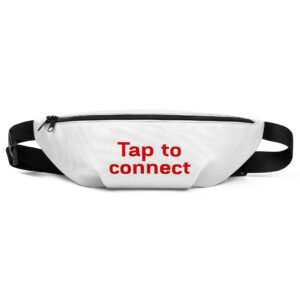 Fanny Pack "Tap to connect"