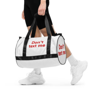 All-over print gym bag "Don't text me"