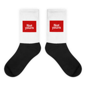 Socks "Not yours"