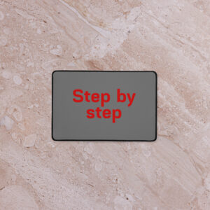 Desk mat "Step by step"