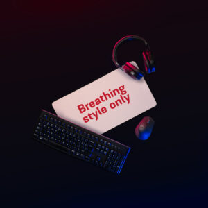 Desk mat "Breathing style only"