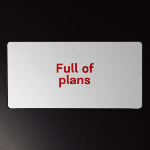 Desk mat "Full of plans"