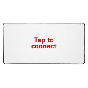Desk mat "Tap to connect"