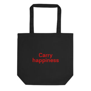 Eco Tote Bag "Carry happiness"