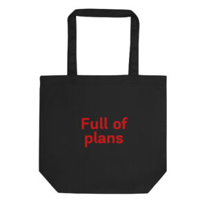 Eco Tote Bag "Full of plans"