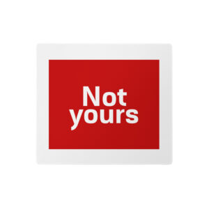 Gaming mouse pad "Not yours"
