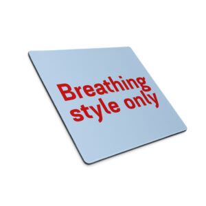 Gaming mouse pad "Breathing style only"