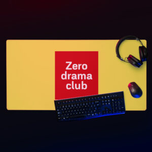 Gaming mouse pad "Zero drama club"