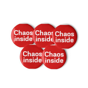 Set of pin buttons "Chaos inside"