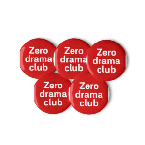 Set of pin buttons "Zero drama club"