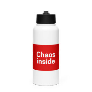 Stainless steel water bottle with a straw lid "Chaos inside"
