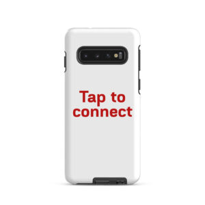 Tough case for Samsung® "Tap to connect"