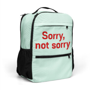 "Sorry not sorry" Utility backpack