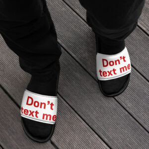 Men’s Don't text me slides