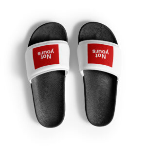 Men’s Not Yours slides